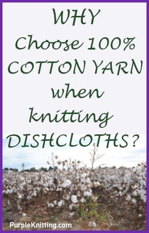 choose 100% cotton knitting yarn for dishcloths