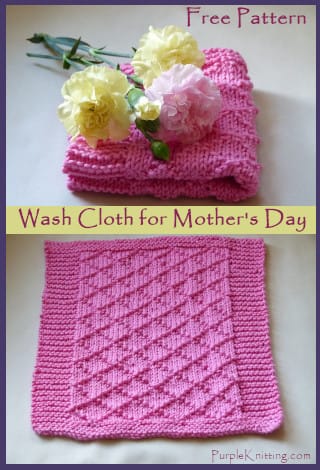 Knitted Washcloth Pattern as Mother’s Day Gift
